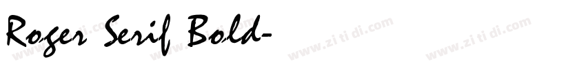 Roger Serif Bold字体转换